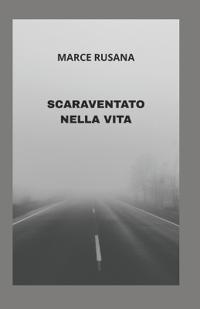 Scaraventato Nella Vita
