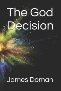 The God Decision