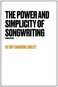 The Power And Simplicity Of Songwriting