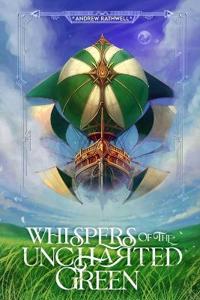 Whispers of the Uncharted Green