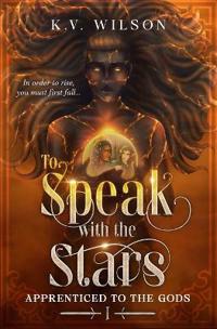 Wilson, K: To Speak with the Stars