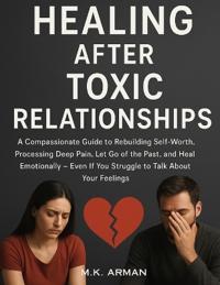 Healing After Toxic Relationships