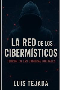 La Red de los Cibermísticos