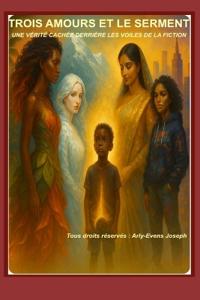 Trois Amours Et Le Serment