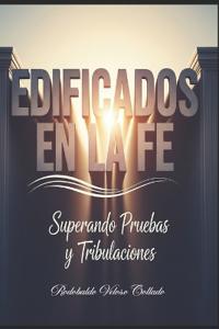 Edificados en la Fe