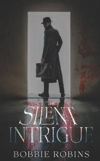 The Silent Intrigue