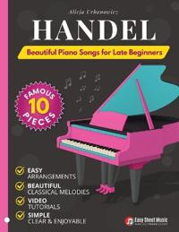 Handel - Beautiful Piano Songs for Late Beginners