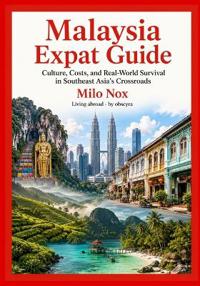 Malaysia Expat Guide