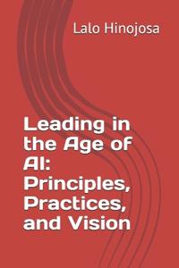 Leading in the Age of AI
