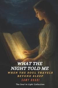 What the Night Told Me