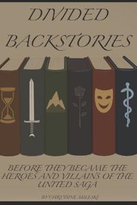 Mileski, C: Divided Backstories