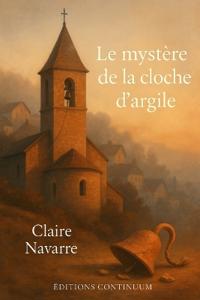 Le mystère de la cloche d'argile