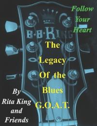 The Legacy of the Blues G.O.A.T.