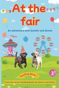 At the Fair with Gomlin and Gizmo