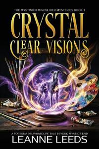 Crystal Clear Visions