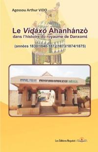 Le Ví?áx? Àhanhánzò dans l'histoire du royaume de Danxom?