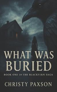 What Was Buried