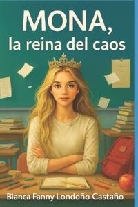 Mona, la reina del caos