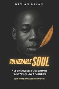Vulnerable Soul
