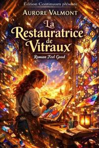 La Restauratrice de Vitraux
