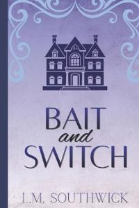 Bait and Switch