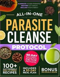 The All-In-One Parasite Cleanse Protocol