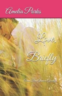 Love, Briefly