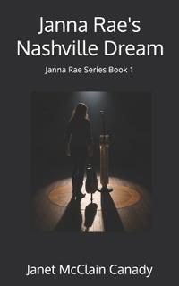 Janna Rae's Nashville Dream