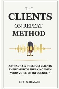 The Clients On Repeat Method