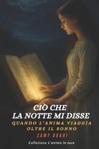 Ciò che la notte mi disse
