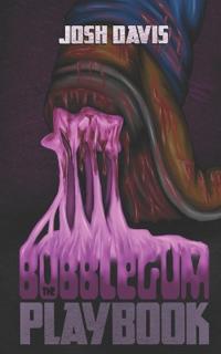 Davis, J: Bubblegum Playbook