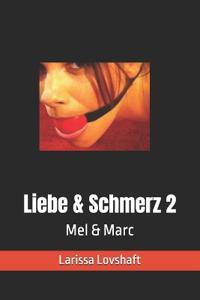Liebe & Schmerz 2