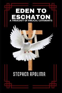 Eden to Eschaton