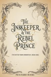 The Inkkeeper & the Rebel Prince