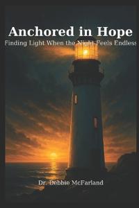 Anchored In Hope