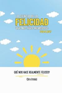 La Ciencia de la Felicidad