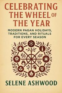 Celebrating the Wheel of the Year