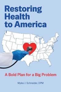 Restoring Health to America