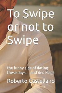 To Swipe or not to Swipe