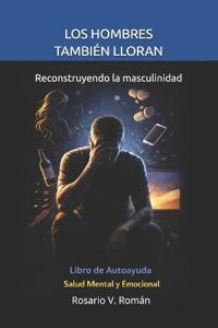 Los Hombres Tambien Lloran