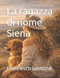 La ragazza di nome Siena