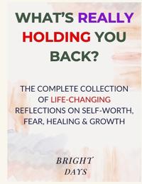 What's Really Holding You Back?