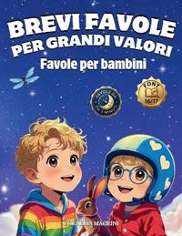 Brevi Favole Per Grandi Valori