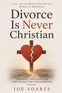 Divorce Is Never Christian