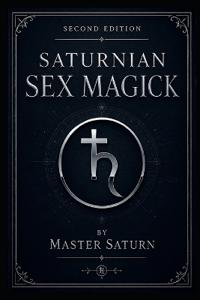 Saturnian Sex Magick