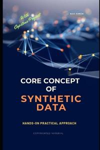 Core Concept of Synthetic Data