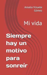 Siempre hay un motivo para sonreír
