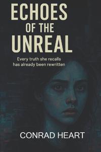 Echoes of the Unreal