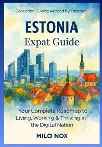 Estonia - Expat Guide