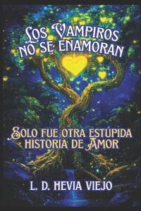 Los vampiros no se enamoran